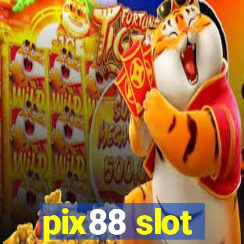 pix88 slot